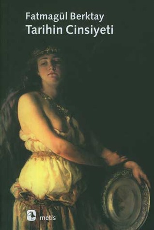 Tarihin Cinsiyeti (Paperback)
