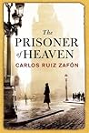 The Prisoner of Heaven by Carlos Ruiz Zafón