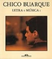 Chico Buarque: Letra e Música 1