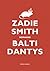 Balti dantys by Zadie Smith