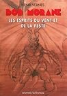 Les esprits du vent et de la peste (Bob Morane #186)