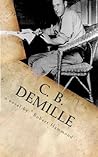 C.B. DeMille by Robert Hammond