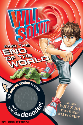 Will Solvit and the End of the World (Will Solvit, #12)