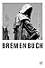 Bremenbuch by Jörg Sundermeier