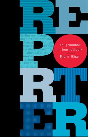 Reporter: En grundbok i journalistik (Hardcover)