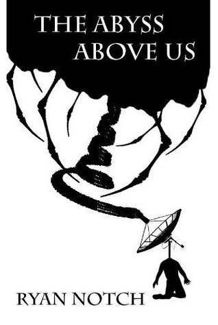 The Abyss Above Us (Kindle Edition)