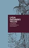 O segredo e outras histórias de descoberta by Lygia Fagundes Telles