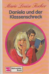 Daniela und der Klassenschreck (Hardcover)