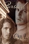 Pursued by Cari Z.
