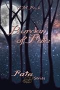 Burden of Fate