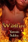 Wildfire by Yazmin Subha