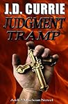 Judgment Tramp by J.D. Currie