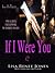 If I Were You by Lisa Renee Jones