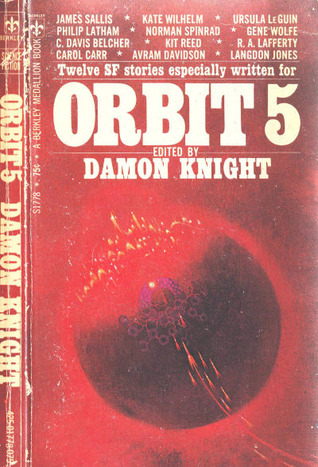 Orbit 5: An Anthology of Brand New SF Stories (Paperback)