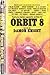 Orbit 8 (Original Science Fiction Stories)