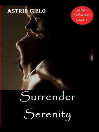 Surrender Serenity (Salin's Salvation, #1)