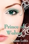 Prince of Wolves by Quinn Loftis