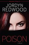 Poison by Jordyn Redwood