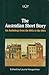 The Australian Short Story: An Anthology from the 1890's to the 1980's (Portable Australian Authors)