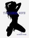 The Good Wife by Saundra Flame