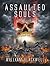 Assaulted Souls