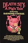 Death Sty: A Pig's Tale