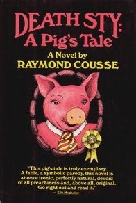 Death Sty: A Pig's Tale (Unbound)