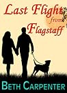 Last Flight from Flagstaff by Beth  Carpenter