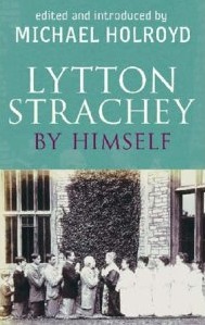 Lytton Strachey by Himself: A Self-Portrait