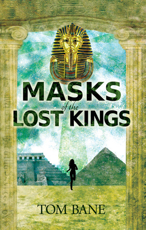 Masks of the Lost Kings