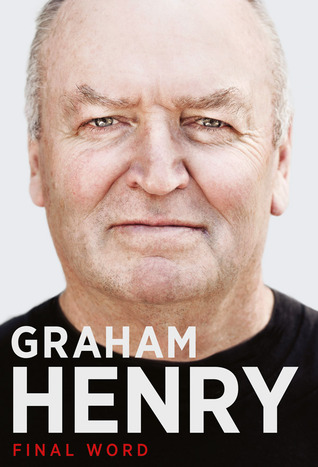 Graham Henry - Final Word