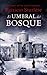 El umbral del bosque