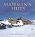 Mawson's Huts: The Birthplace of Australia's Antarctic Heritage