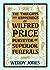 The Thoughts & Happenings of Wilfred Price, Purveyor of Super... by Wendy Jones