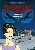 Diabolik gli anni del terrore n. 11: Il Rapimento di Eva - Il Grande Ricatto