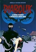 Diabolik gli anni del terrore n. 13: La Miniera di Sangue - Il Mistero della Camera Chiusa