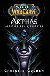 Arthas: Aufstieg ...