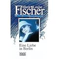 Eine Liebe in Berlin