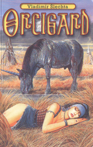 Orcigard (Likarijská trilogie, #3)