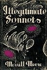 Illegitimate Sonnets Illegitimate Sonnets