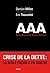 AAA - Audit, annulation, autre politique by Damien Millet