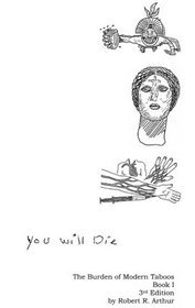 You Will Die: The Burden of Modern Taboos (Paperback)