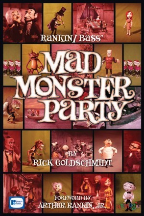 Rankin/Bass' Mad Monster Party (Paperback)