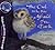 The owl who was afraid of the dark [A Young Puffin] by Jill; Cole Tomlinson