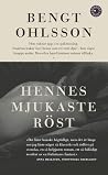 Hennes mjukaste röst