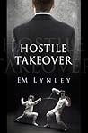 Hostile Takeover by E.M. Lynley