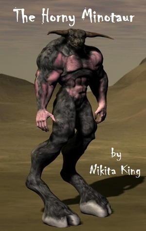 The Horny Minotaur (Kindle Edition)