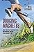 Dodging Machetes by Will Lutwick