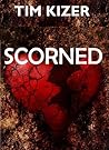 Scorned