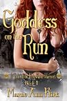 Goddess On The Run by Marne Ann Kirk